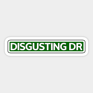 Disgusting Dr Street Sign Sticker